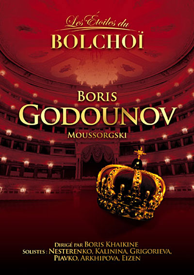 Les étoiles du Bolchoï - Boris Godounov
