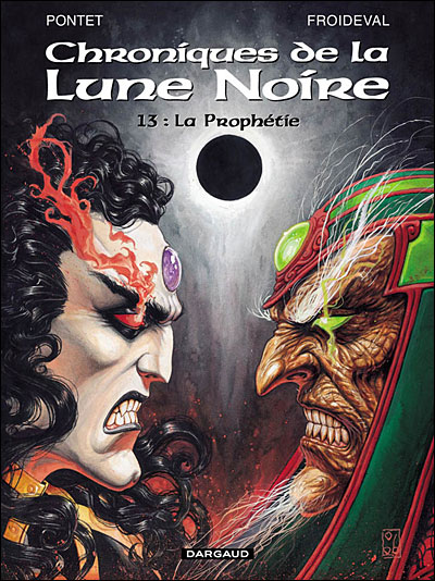 Les Chroniques de la Lune noire - La Prophétie