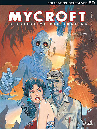 Mycroft le détective des confins tome 02 - La bête d'écume