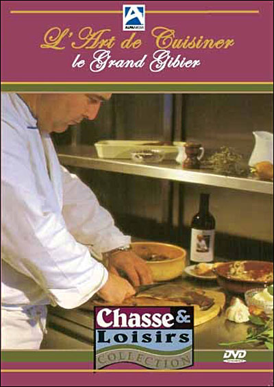 L'Art de cuisiner le grand gibier