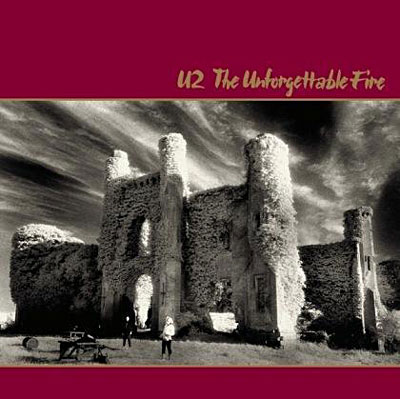 The Unforgettable Fire (Remastered)