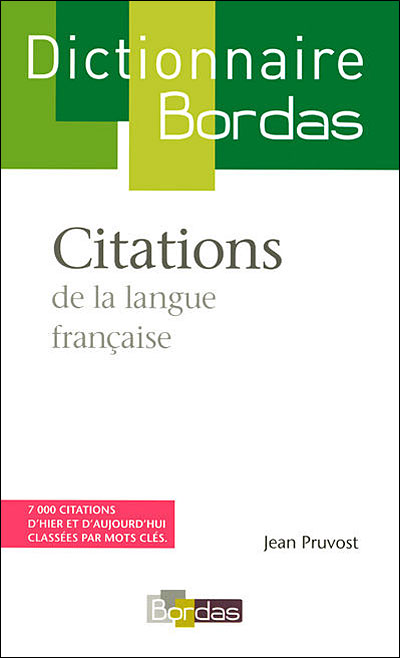 Dictionnaire Bordas des citations de la langue française