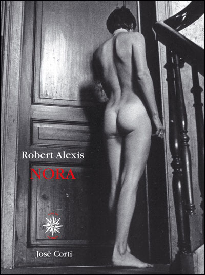 Nora - Robert Alexis - broché