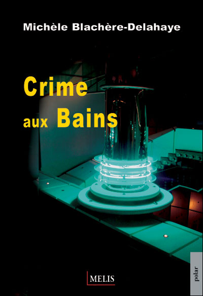 Crime aux bains