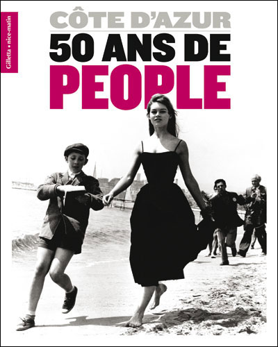 Côte d'Azur, 50 ans de people