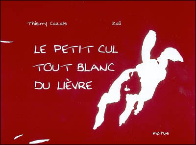 Le petit cul tout blanc du lièvre