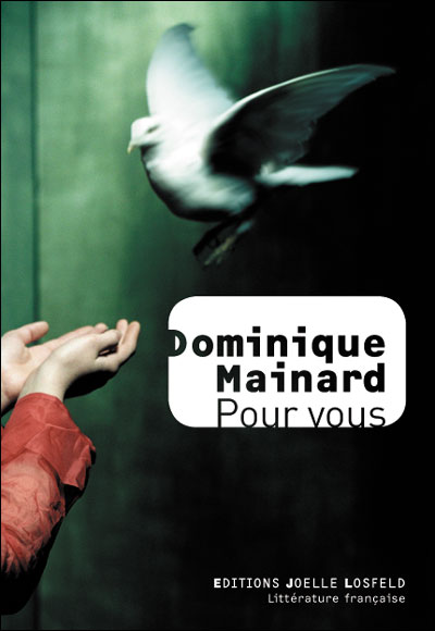 Pour vous - Dominique Mainard (Auteur)
