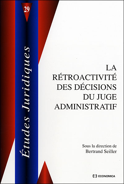 Rétroactivité des décisions du juge administratif