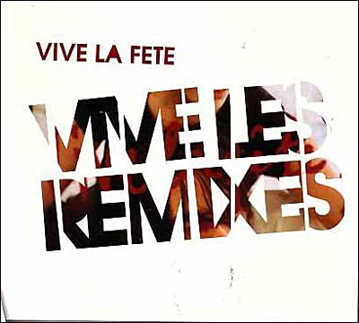 Vive les remixes - Digipack