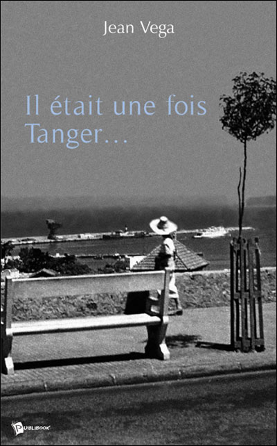 Il était une fois Tanger...
