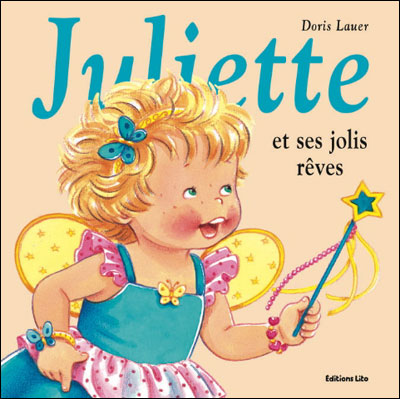 Juliette et ses jolis rêves