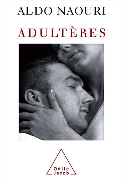 Adultères - Aldo Naouri - broché