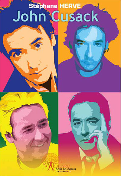 John Cusack - Stéphane Hervé - broché