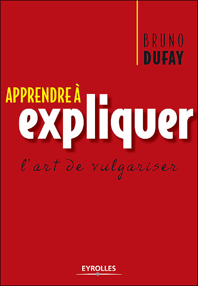 Apprendre à expliquer l'art de vulgariser