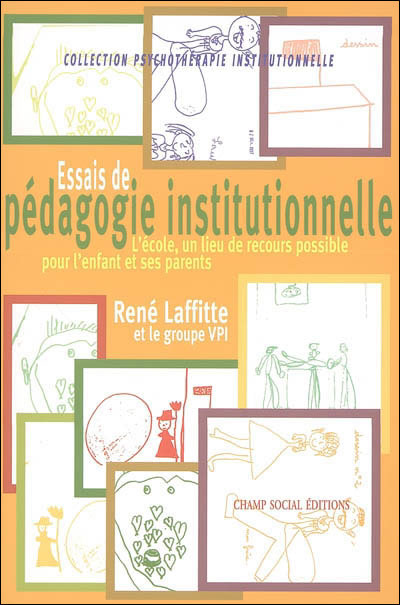 Essai de pédagogie institutionnelle