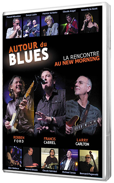 Autour du Blues - La rencontre au New Morning