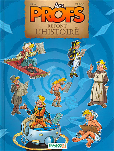 Les Profs : refont l'histoire