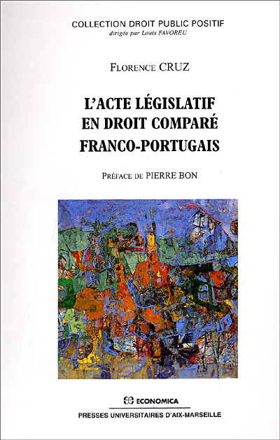 L'acte législatif en droit comparé franco-portugais