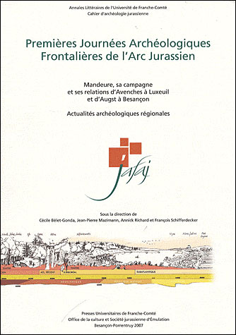 Premières Journées archéologiques frontalières de l'arc jurassien