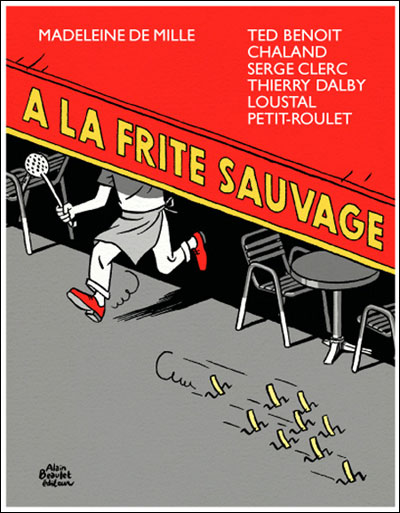 A la frite sauvage
