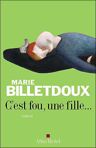 C'est fou, une fille...