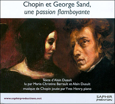 Chopin - George Sand - Une passion flamboyante