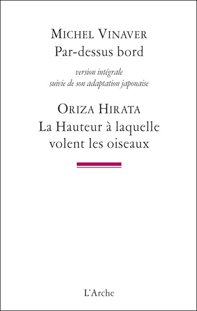 Par-dessus bord / La Hauteur à laquelle volent les oiseaux