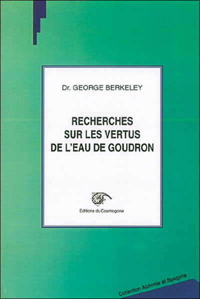 Recherches sur les vertus de l'eau de goudron