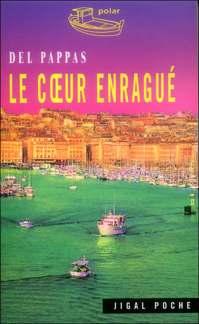 Le coeur enragé