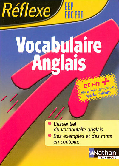 Réflexe BEP Bac Pro Vocabulaire D'anglais - Broché - Collectif - Achat ...