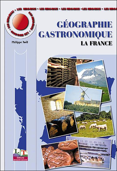 Géographie gastronomique - T1 La France