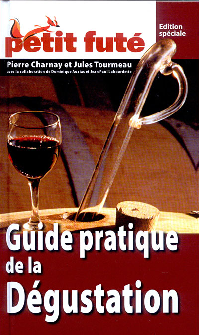 Guide de la dégustation des vins