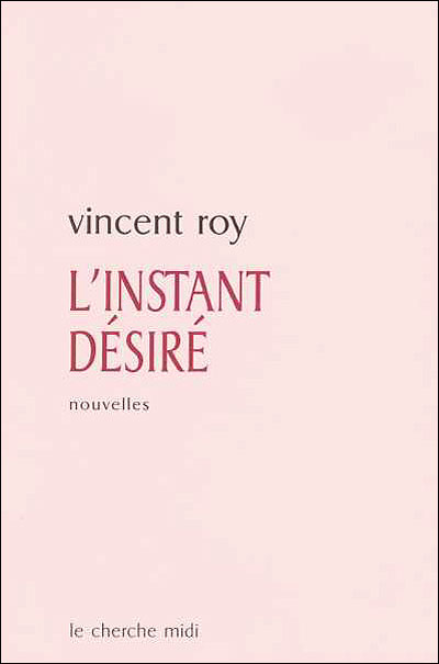 L'instant désiré