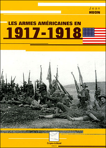 Les armes américaines en 1914-1918
