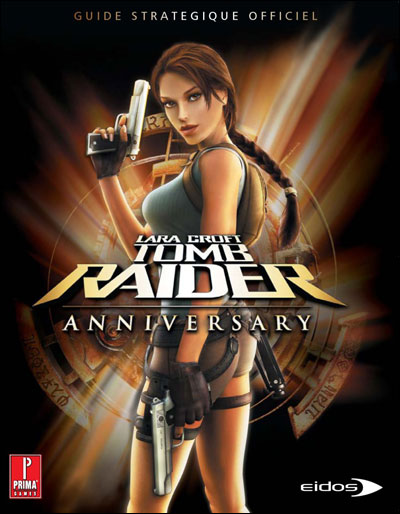 Le Guide de Stratégie Officiel - Lara Croft Tomb Raider Anniversary État correct - Eidos Interactive reconditionné disponible sur Fnac