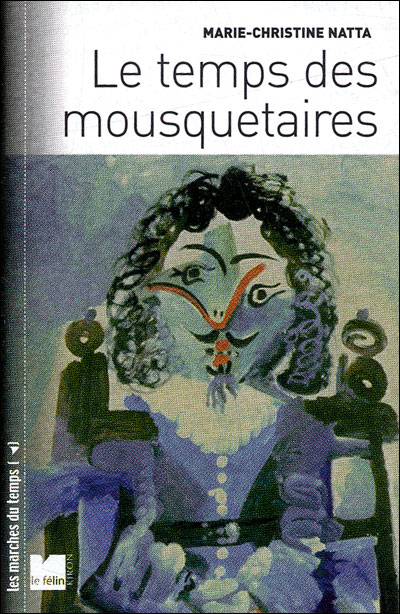 Le temps des mousquetaires