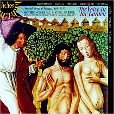 The Voice in the garden - Chansons et motets espagnols 1480-1550