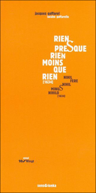 Rien, presque rien, moins que rien