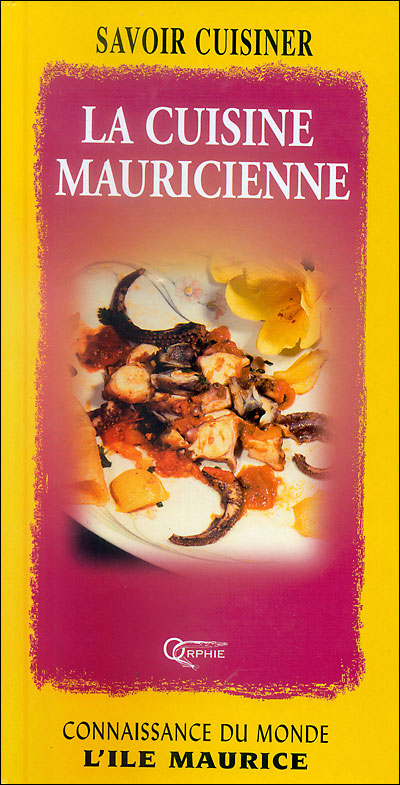 La cuisine de l'Ile Maurice