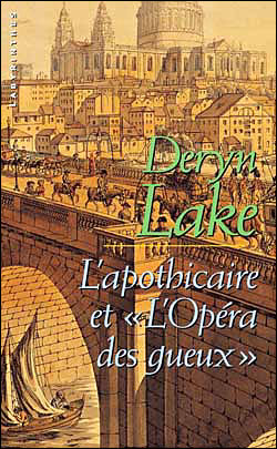 L'Apothicaire et «L'Opéra des gueux» - Deryn Lake - (donnée non spécifiée)