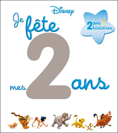 Je Fete Mes 2 Ans Avec Disney Broche Walt Disney Achat Livre Fnac