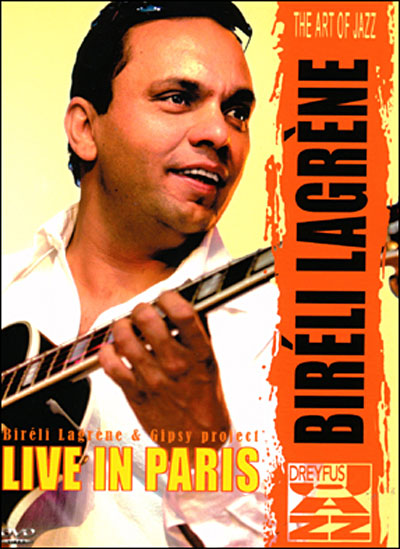 Birelli Lagrene & Gipsy Project: Live In Paris