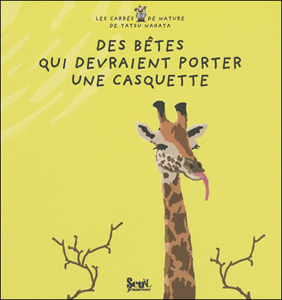 Des bêtes qui devraient porter une casquette