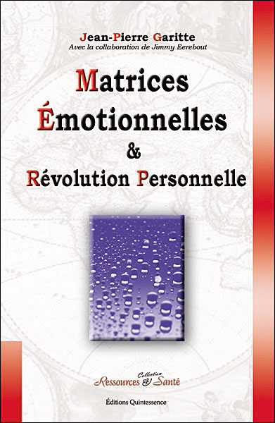 Matrices émotionnelles et révolution personnelle