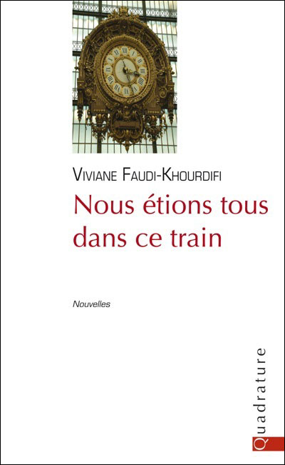Nous étions tous dans ce train