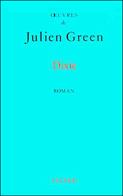 Dixie - Julien Green - relié