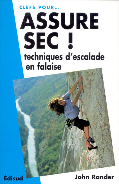 Le grand livre de l'escalade by Fred Labreveux