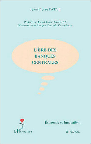 L'ère des banques centrales