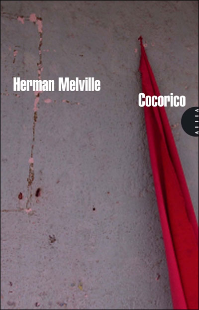Cocorico - Herman Melville - broché