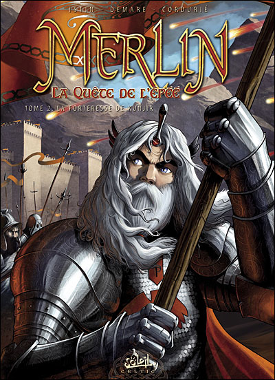 Merlin la quete de l epee t02 la forteresse